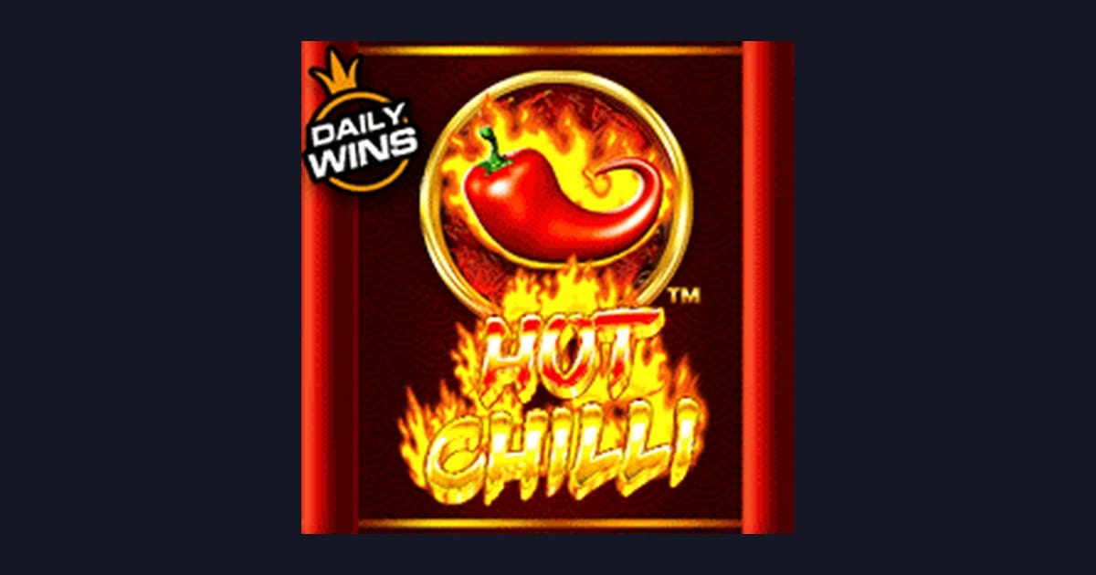 Raih Bonus New Member dengan Serunya Main Hot Chilli Slot dari Pragmatic Play