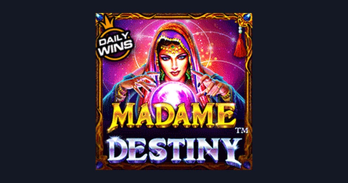 Tips Pola Maxwin Bermain Slot Madame Destiny dari Pragmatic Play