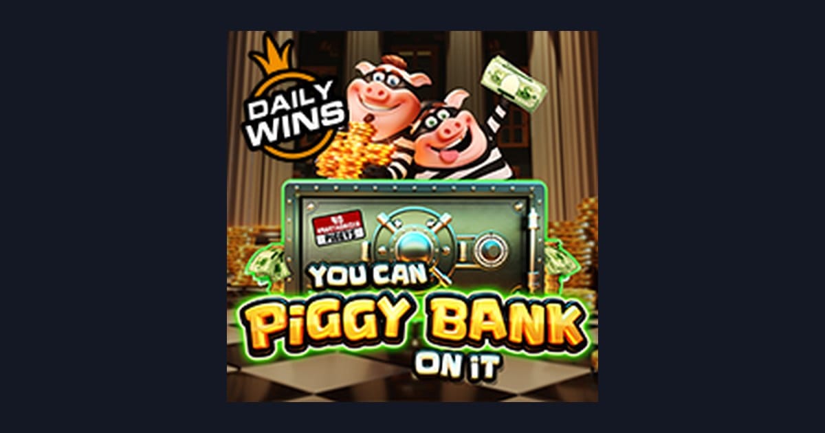 Raih Cuan Modal Receh dengan You Can Piggy Bank on It dari Pragmatic Play